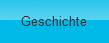 Geschichte